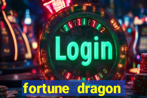 fortune dragon ganho certo demo